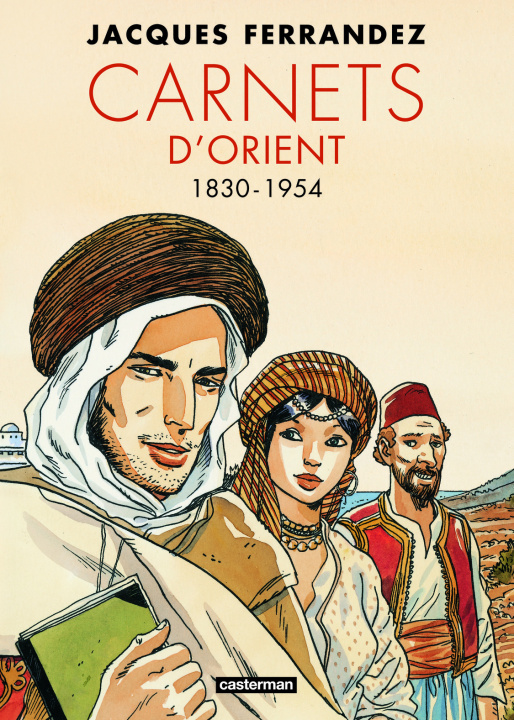 Knjiga Carnets d'Orient - Carnets d'Orient Ferrandez