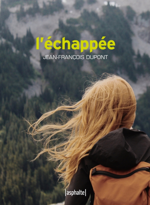 Knjiga L'Échappée Jean-François DUPONT