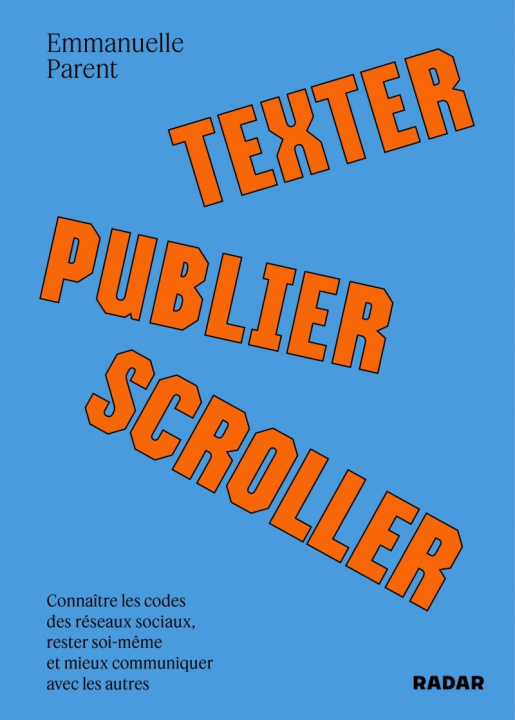 Kniha Texter, publier, scroller Emmanuelle PARENT
