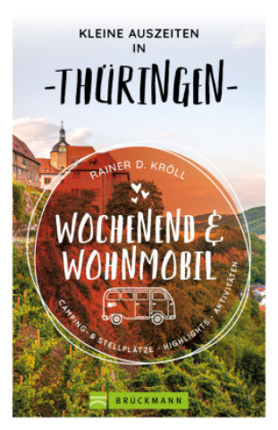 Könyv Kleine Auszeiten Wochenend & Wohnmobil Thüringen 