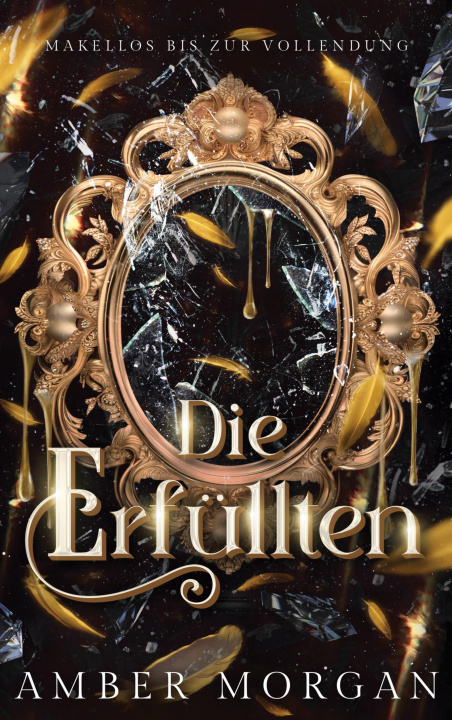 Knjiga Die Erfüllten Amber Morgan