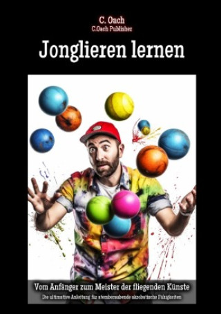 Książka Jonglieren lernen C. Oach