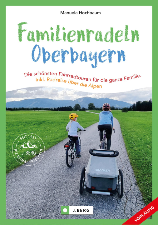 Kniha Familienradeln Oberbayern 