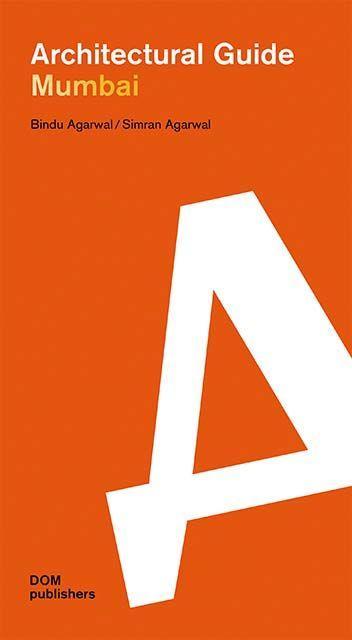 Knjiga Mumbai. Architectural Guide Simran Agarwal