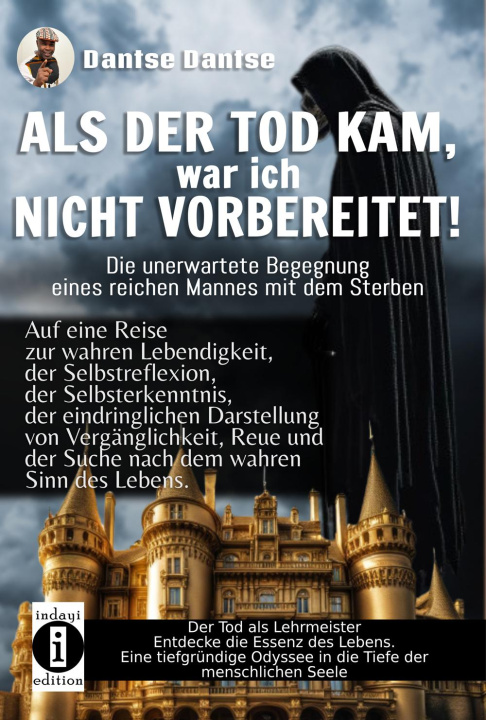 Libro ALS DER TOD KAM, war ich nicht vorbereitet - die unerwartete Begegnung eines reichen Mannes mit dem Sterben 