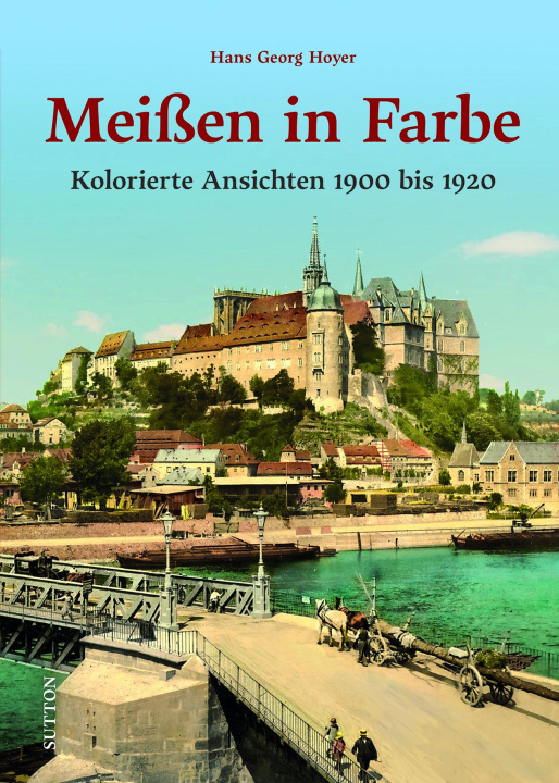 Boek Meißen in Farbe Hans Georg Hoyer