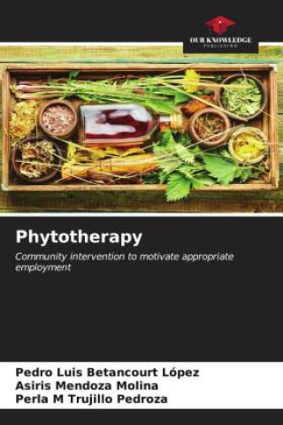 Книга Phytotherapy Asiris Mendoza Molina