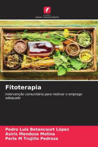 Книга Fitoterapia Asiris Mendoza Molina