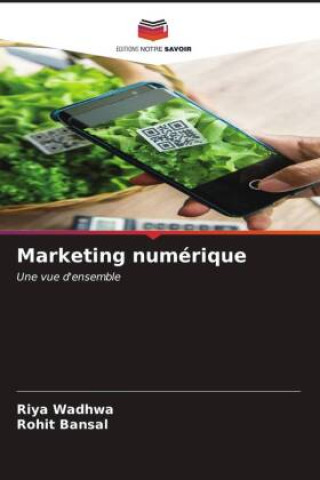 Knjiga Marketing numérique Rohit Bansal