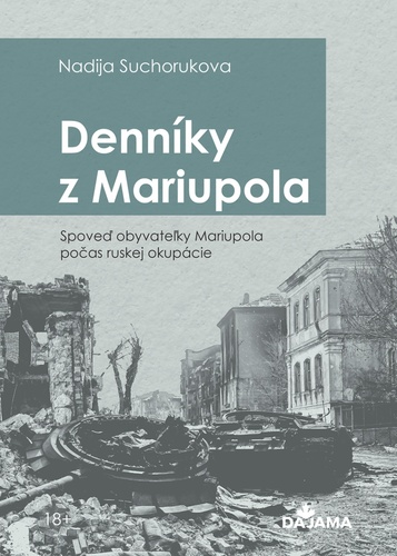 Книга Denníky Mariupola Nadija Suchorukova