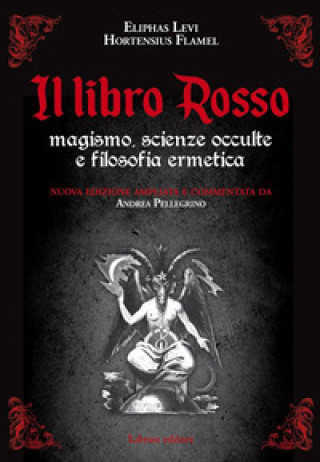 Kniha libro rosso. Magismo, scienze occulte e filosofia ermetica Éliphas Lévi