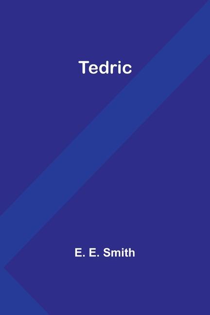Knjiga Tedric E. E. Smith