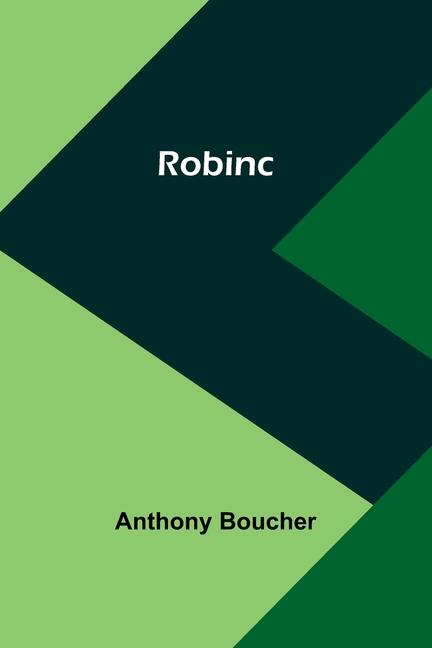 Könyv Robinc Anthony Boucher