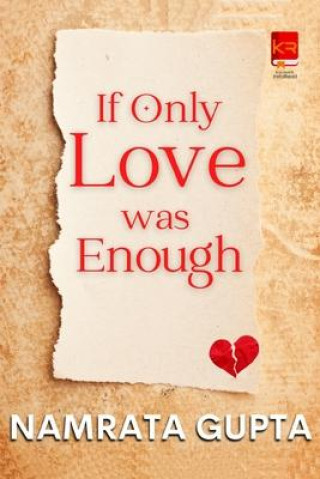 Kniha If Only Love was Enough Namrata Gupta