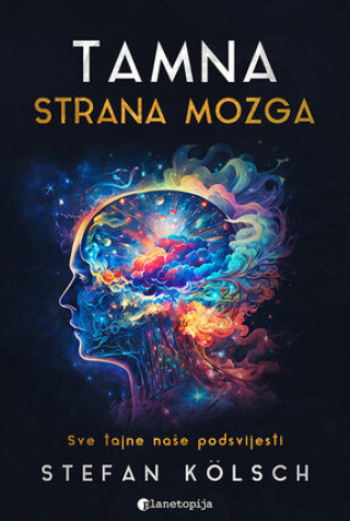 Buch Tamna strana mozga Stefan Kolsch