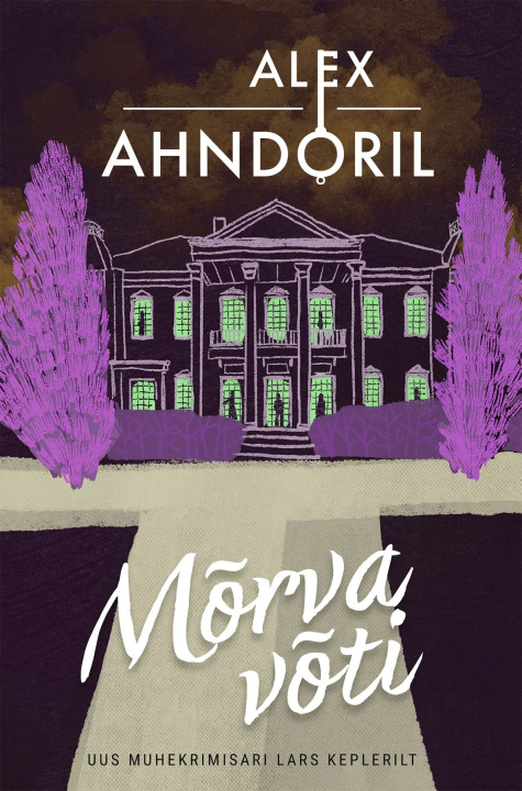 Book Mõrva võti Alex Ahndoril
