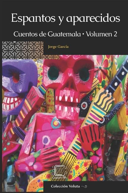 Buch Espantos y aparecidos Francisco Javier Martínez Melgar