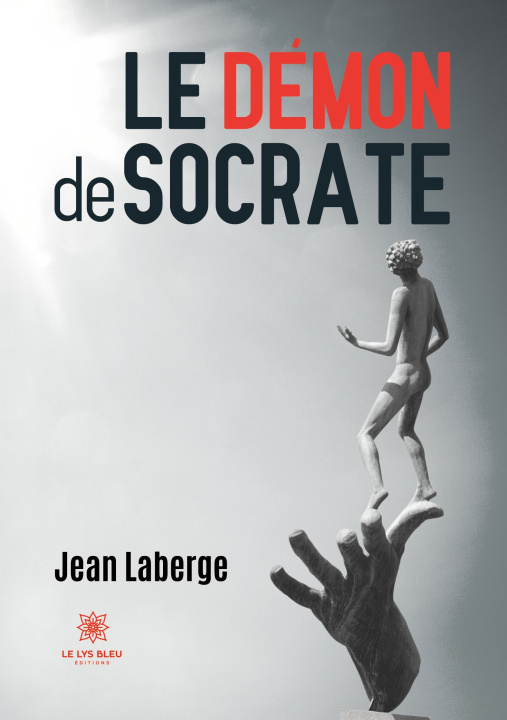 Knjiga DEMON DE SOCRATE JEAN LABERGE
