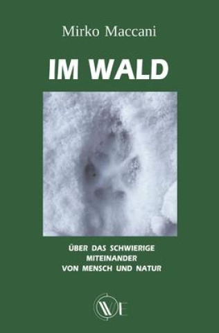 Boek Im Wald Werner Menapace