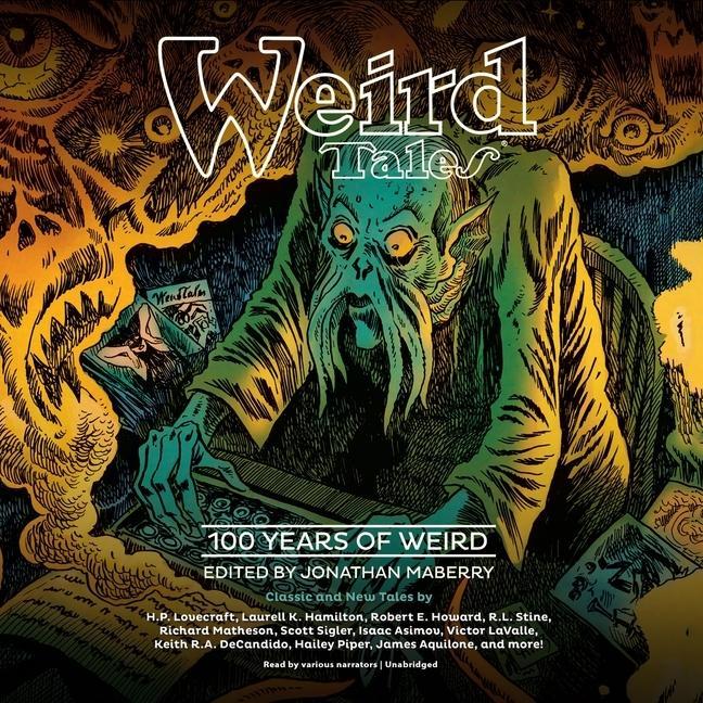 Audio Weird Tales: 100 Years of Weird Various Authors