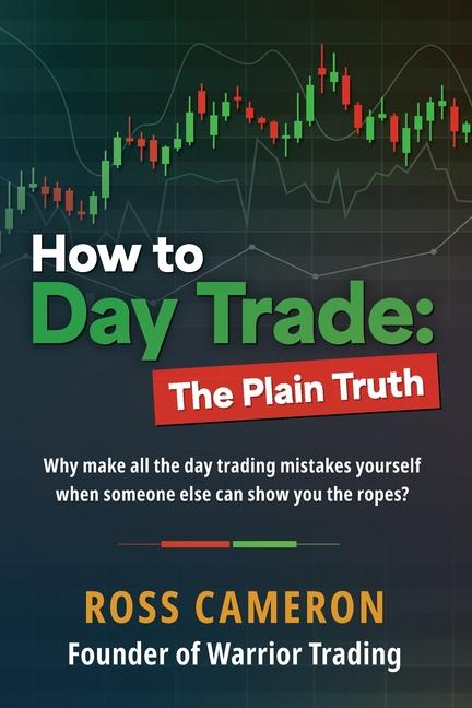 Kniha How to Day Trade 