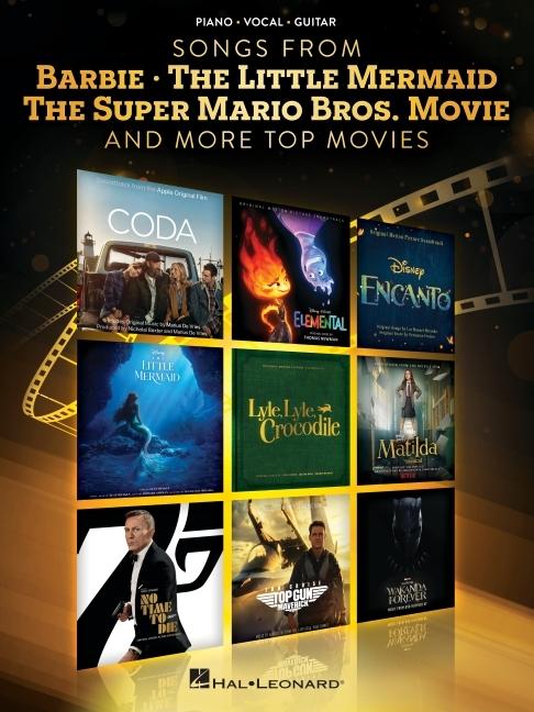 Книга Songs from Barbie, the Little Mermaid, the Super Mario Bros. Movie, and More Top Movies - Piano/Vocal/Guitar Arrangements 