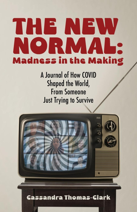 Knjiga The New Normal Cassandra Thomas-Clark