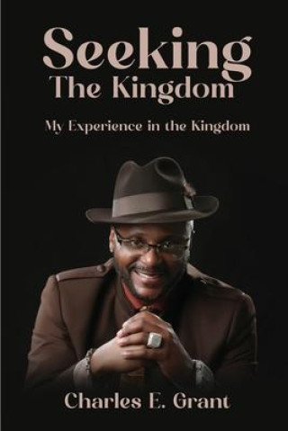 Knjiga Seeking the Kingdom Charles E. Grant