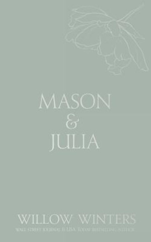Knjiga Mason & Julia Willow Winters