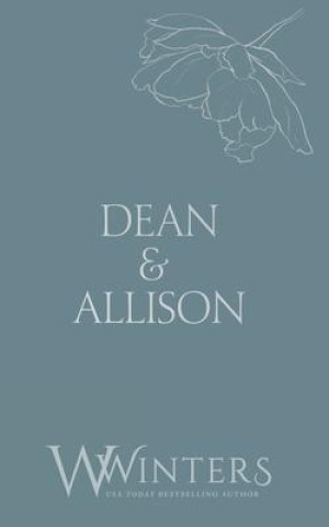 Knjiga Dean & Allison Willow Winters