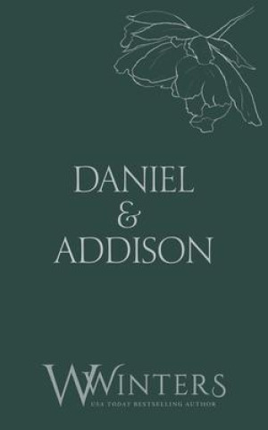 Knjiga Daniel & Addison Willow Winters