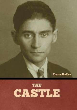 Knjiga The Castle Franz Kafka