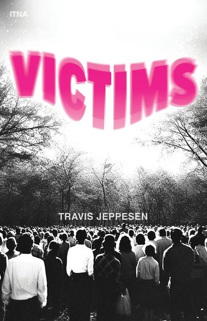 Book Victims Travis Jeppesen