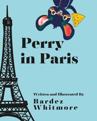 Knjiga Perry in Paris Bardez Whitmore