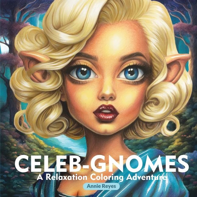 Book Celeb-Gnomes. A Relaxation Coloring Adventure. Stress Relief Greyscale Coloring Book for Adults 