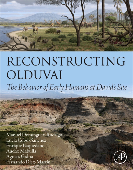 Knjiga Reconstructing Olduvai Manuel Domínguez-Rodrigo