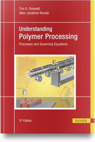 Livro Understanding Polymer Processing Allen Jonathan Román