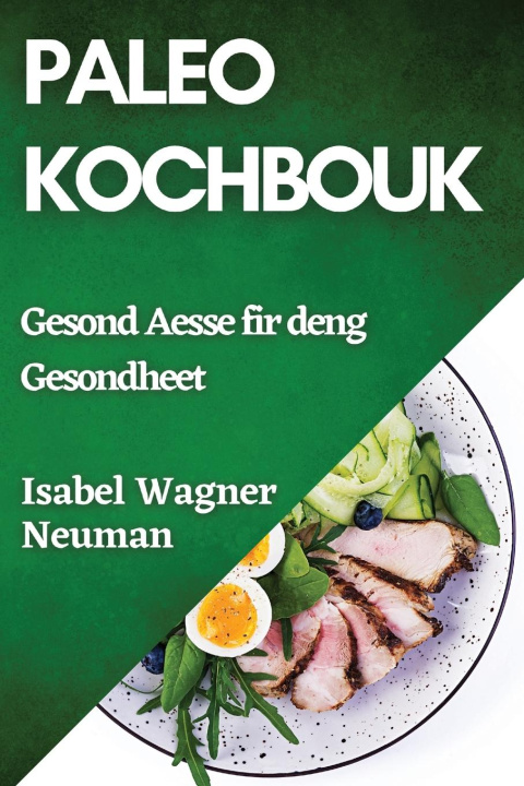 Knjiga Paleo Kochbouk Isabel Wagner-Neuman