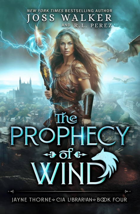 Knjiga The Prophecy of Wind R. L. Perez