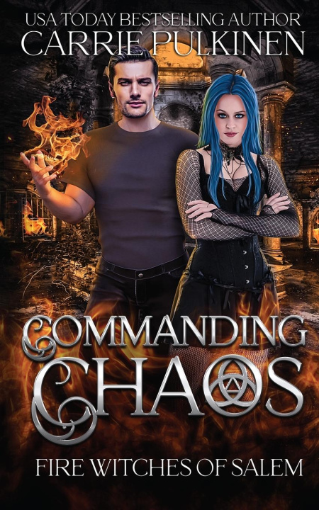 Knjiga Commanding Chaos Carrie Pulkinen