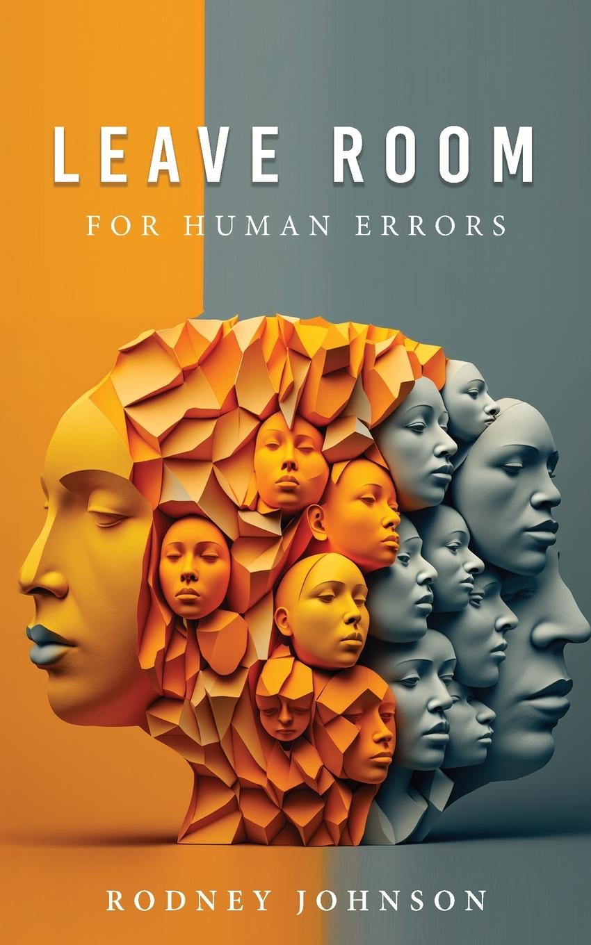 Knjiga Leave Room for Human Errors Rodney Johnson