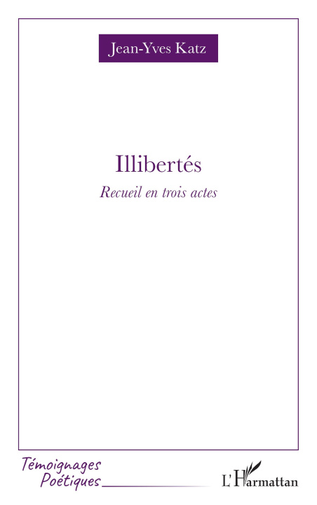 Knjiga Illibertés Katz