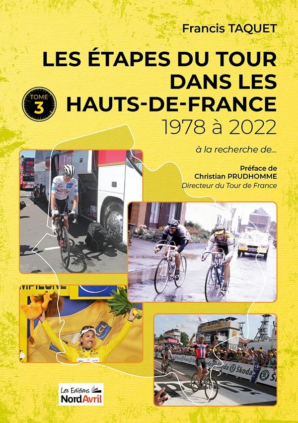 Книга Les étapes du Tour dans les Hauts-de-France 1978 à 2022 Taquet