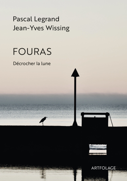 Kniha Fouras Décrocher la lune Legrand