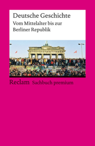 Carte Deutsche Geschichte. Vom Mittelalter bis zur Berliner Republik Andreas Gestrich