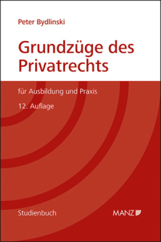 Kniha Grundzüge des Privatrechts Peter Bydlinski