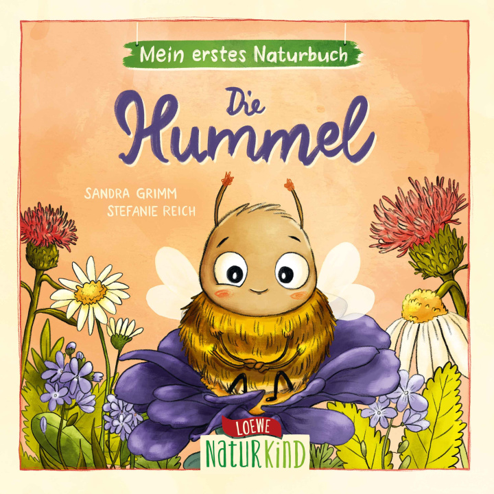 Kniha Mein erstes Naturbuch - Die Hummel Loewe Naturkind