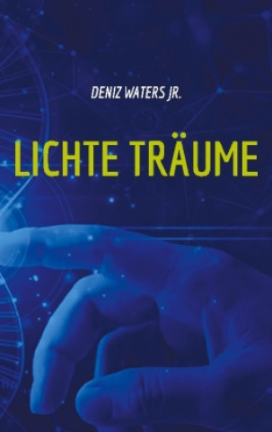 Knjiga Lichte Träume Deniz Waters jr.