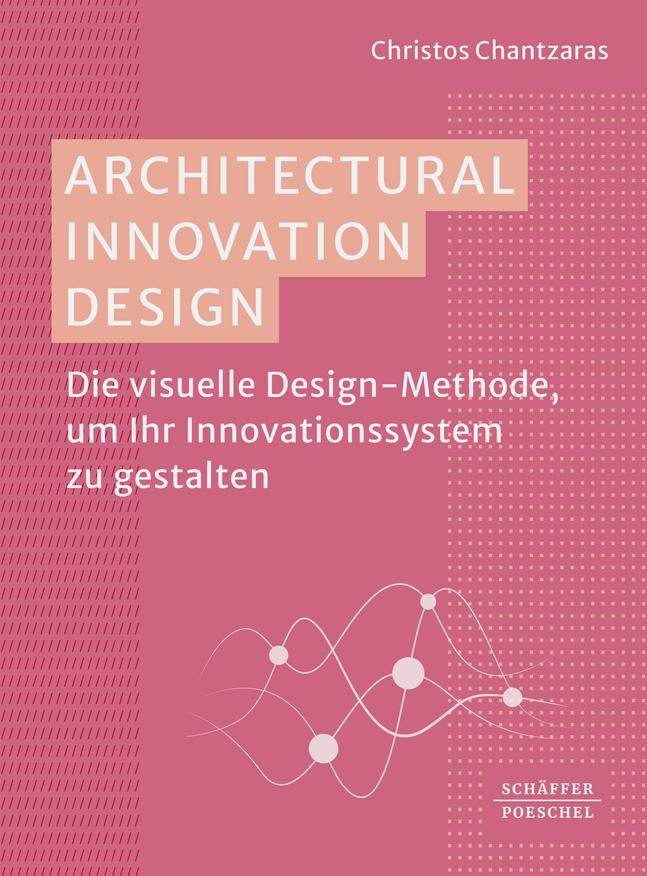 Knjiga Architectural Innovation Design Christos Chantzaras
