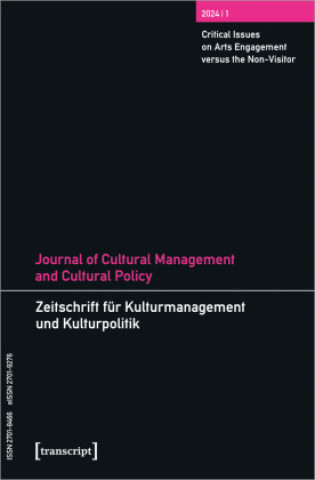 Kniha Journal of Cultural Management and Cultural Policy/Zeitschrift für Kulturmanagement und Kulturpolitik Constance DeVereaux